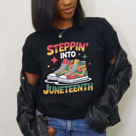 Discover Steppin Into Juneteenth Shirt, Black History Pride Tee