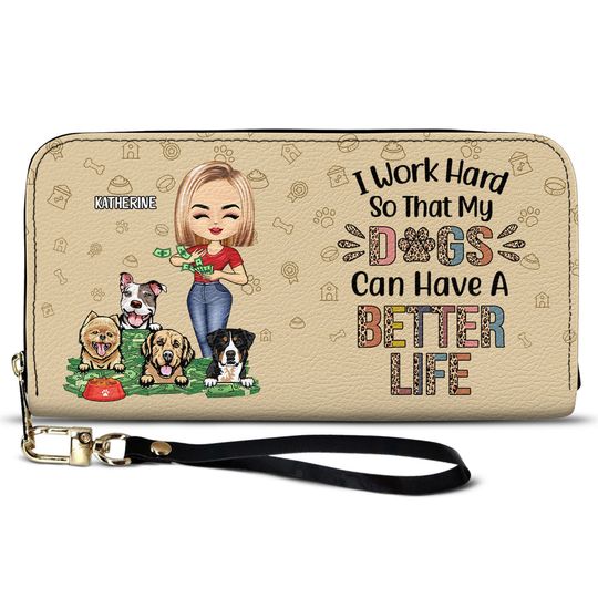 Discover Work Hard So My Dog Can Have A Better Life - Gift For Dog Lovers - Personalized Leather Long Wallet