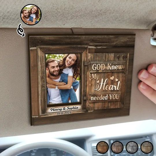 Discover Custom Photo God Knew My Heart Needed You - Personalized Custom Shaped Car Visor Clip