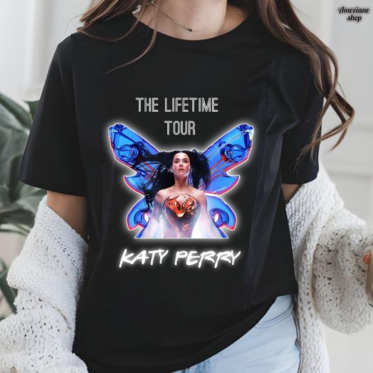 Discover Katy Perry 2025 Concert, Katy Perry The Lifetime Tour 2025 Shirt