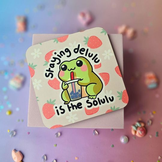 Discover Stay delulu is the solulu frog
