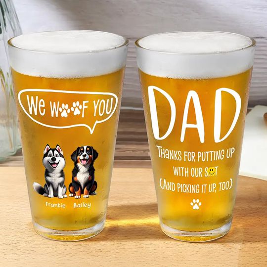 Discover Dog Dad I Woof You - Personalized Beer Glass
