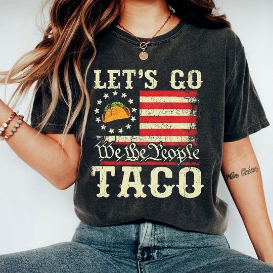 Discover Lets Go Taco Shirt, Trump Taco Trade Shirt, Trump Always Chickens Out Shirt