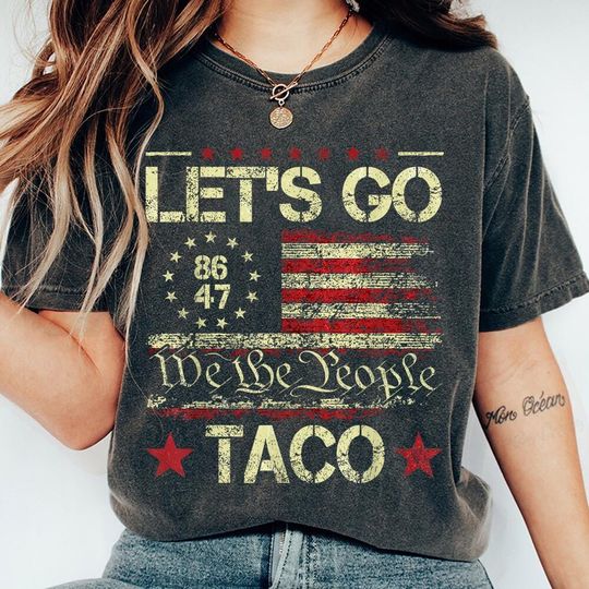 Discover Anti Trump Taco Shirt, Let's Go Taco Tee, Anti MAGA Parody Shirt, Political Humor Shirt