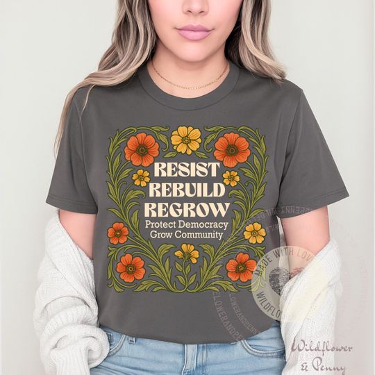 Discover Political Shirt,Anti Trump Liberal Women,Protest Tee,Protect Democracy,Community Resistance,Anti Oligarchy Shirt,Democrat,Floral Feminist