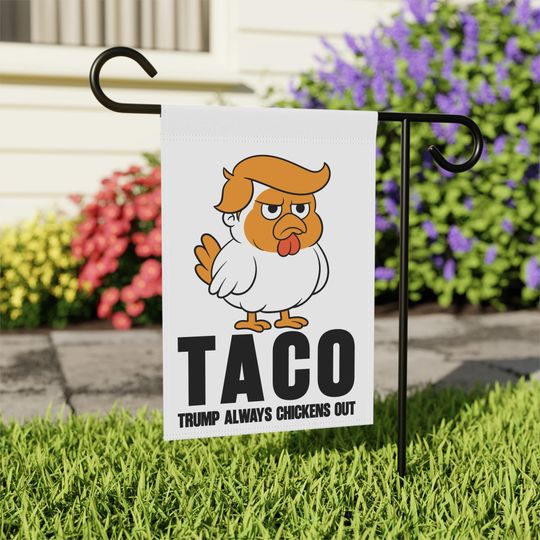 Discover Let's Go TACO Flag, Anti-Trump Political Flag, Trump Always Chickens Out Flag