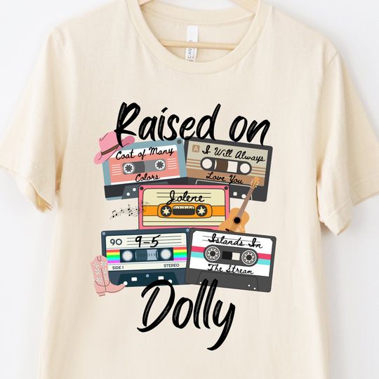 Discover Raised on Dolly Shirt, Country Music Shirt