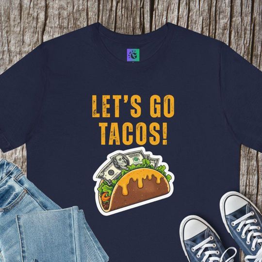 Discover Taco Lover Tee, Lets Go Tacos Shirt, Political Activist Investor Stock Market Shirt