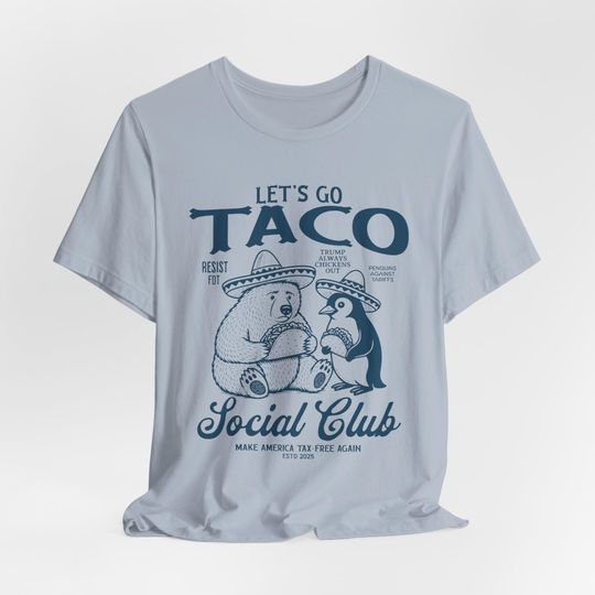 Discover Let's Go TACO Shirt, Trump Taco Shirt, Trump Always Chickens Out Shirt