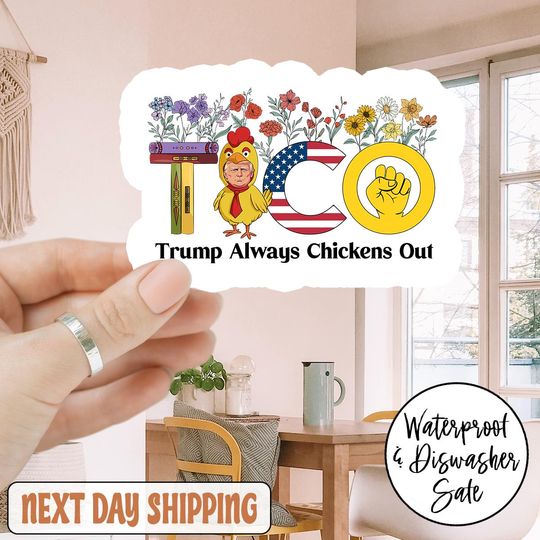 Discover Floral TACO Trump Always Chickens Out Sticker/Car Magnet, Lets Go Taco Sticker, Anti Trump Sticker, Trump Meme