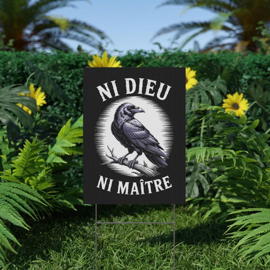 Discover Ni Dieu Ni Matre Protest Sign