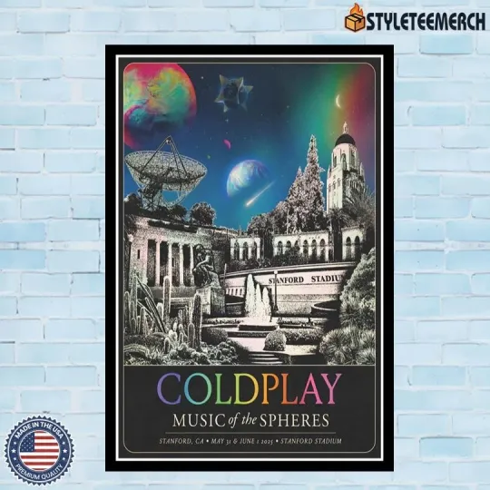 Discover Coldplay Music Of The Spheres May 31-June 1 2025 Stanford, Ca Tour Poster
