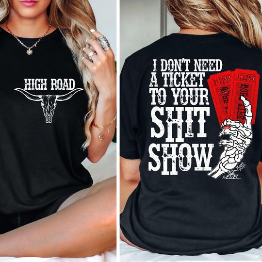 Discover Tickets To Your Shitt Show Shirt, Funny T-Shirt