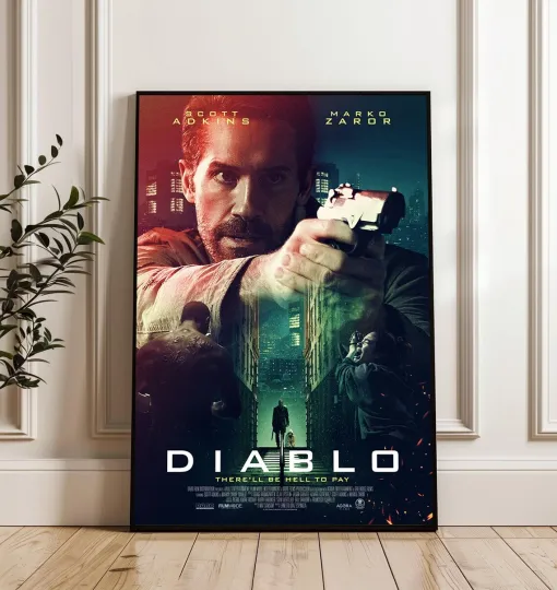 Discover Diablo There'll Be Hell To Pay 2025 Movie Poster Scott Adkins Movie Wall Decor