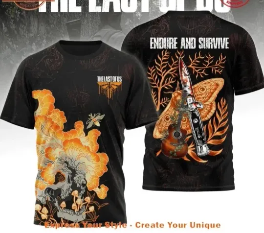 Discover The Last Of Us Endure And Survive 2025 3D T-Shirt Unisex