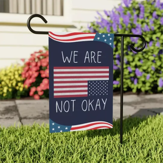 Discover Upside Down USA Flag We Are Not Ok Anti Trump A Nation HOUSE FLAG GARDEN FLAG