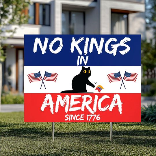 Discover No Kings in America Yard Sign, Protest Black Cat Yard Sign, Anti Maga Sign