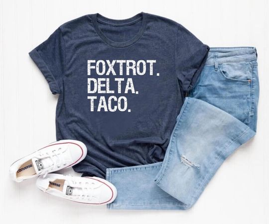 Discover FOXTROT DELTA TACO Shirt, Taco Trump Shirt, Resistance Political Protest Shirt