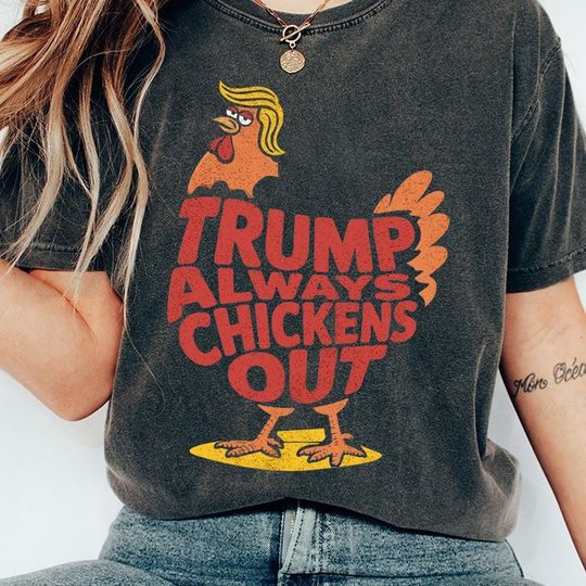 Discover Taco Trump Always Chickens Out Meme Shirt