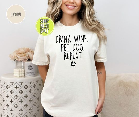 Discover Drink Wine Pet Dog T-Shirt, Wine and Dogs Tee, Gift for Wine Lover, Dog Mom Shirt, Dog Mama T Shirt, Funny Wine Shirt