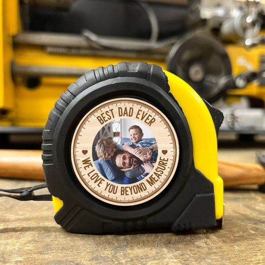 Discover Personalized Photo Best Dad Ever We Love You More Beyond Measure Tape Measure