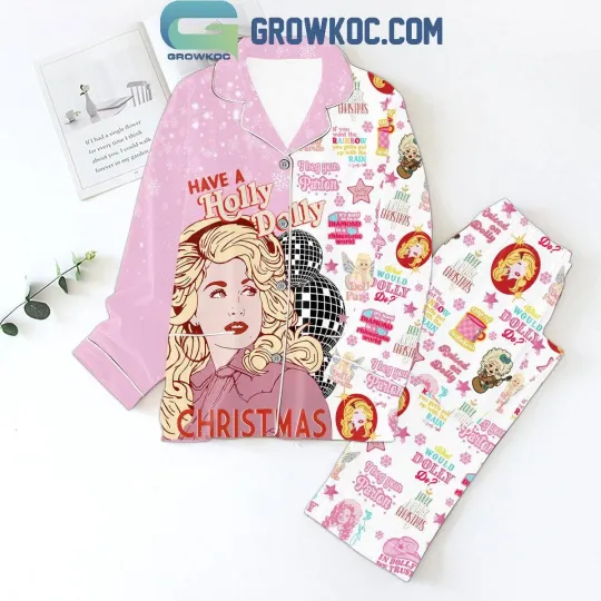 Discover Dolly Parton Christmas Have A Holly Dolly Christmas Pajamas Set