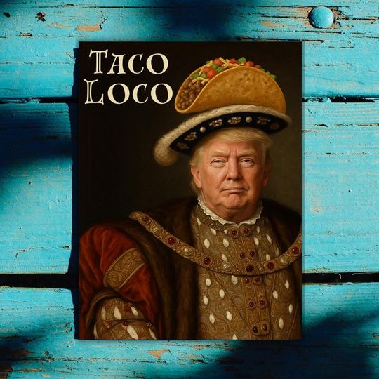 Discover Taco Loco Don't Tread On Me Protest Sign, No Kings Tyrants Sign