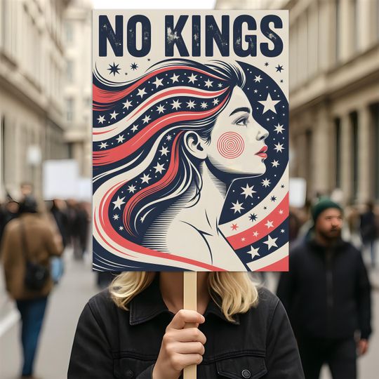Discover No Kings In America Protest Sign, Anti-Trump Resistance, Political Activist, Rally Sign
