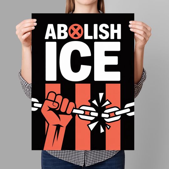 Discover Abolish ICE Immigration Human Rights Protest Sign
