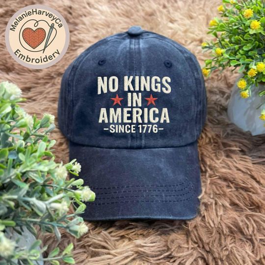 Discover No Kings In America Embroidered Hat, Hat Gift For Anti MAGA, Anti-Trump Hat