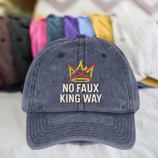 Discover No Faux King Way Embroidered Hat, Statue of Liberty Hat, No Kings in America Hat