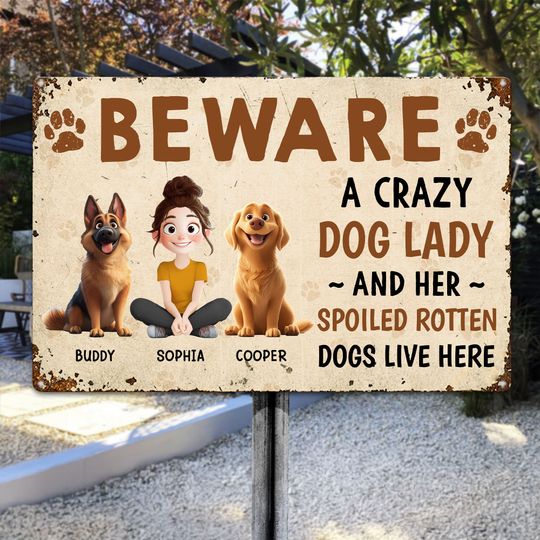 Discover Crazy Dog Lady And Her Dogs - Personalized Metal Sign