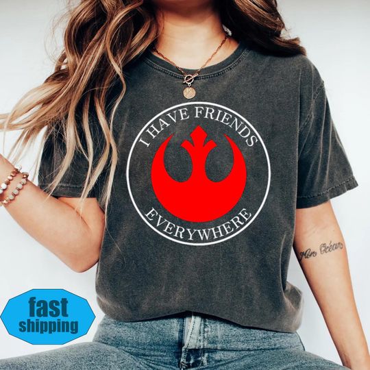 Discover I Have Friends Everywhere Tee, Andor Inspired Shirt, Resistance Army Member Shirt