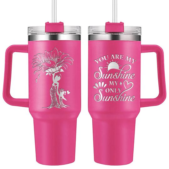 Discover You Are My Sunshine - Pink Engraved 40oz Tumbler AZCS