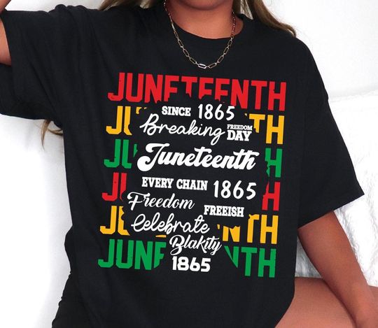 Discover Juneteenth Since 1865 Breaking Freedom Day Shirt, Celebrate Black History Month Tee