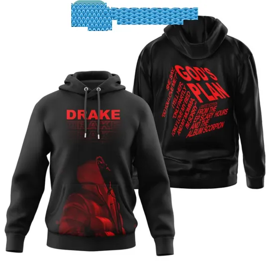 Discover Drake Gods Plan She Say Do You Love Me Hoodie