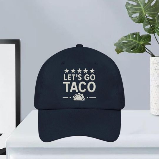 Discover Let's Go Taco Anti MAGA Hat, Let's Go Taco Cap, Trump Always Chickens Out, Political Hat, Political Protest