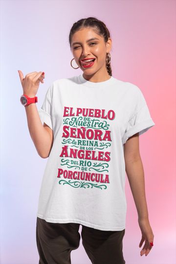 Discover El Pueblo de Nuestra Seora de Los Angeles Shirt Due Process