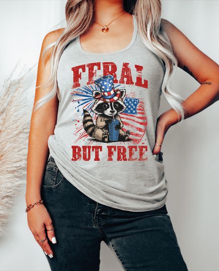 Discover Feral But Free Tank Top, Feral & Free Raccoon Tank Top, Funny 4th of July Tank Top