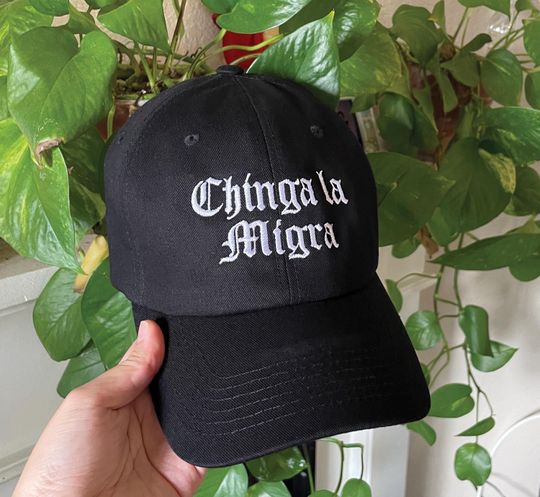 Discover Chinga la Migra Baseball Cap Black Cotton Dad Hat F Ice Embroidered Cap