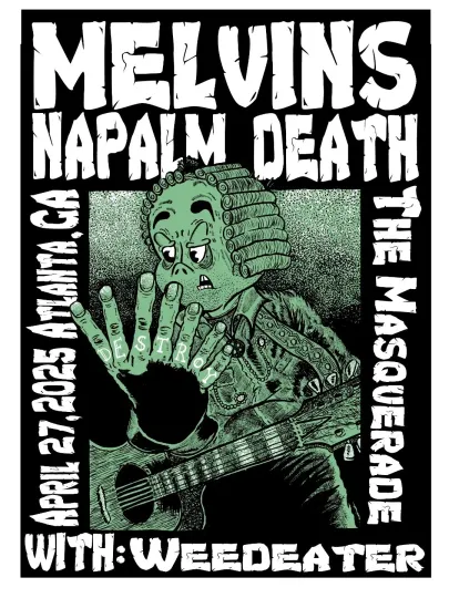 Discover Melvins Napalm Death Weedeater April 27th 2025 Atlanta GA Poster