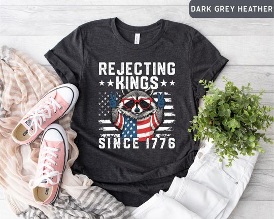 Discover Rejecting Kings Since 1776 Protest Shirt, Pro Democracy Shirt, Anti Authoritarianism Shirt, Social Justice Shirt
