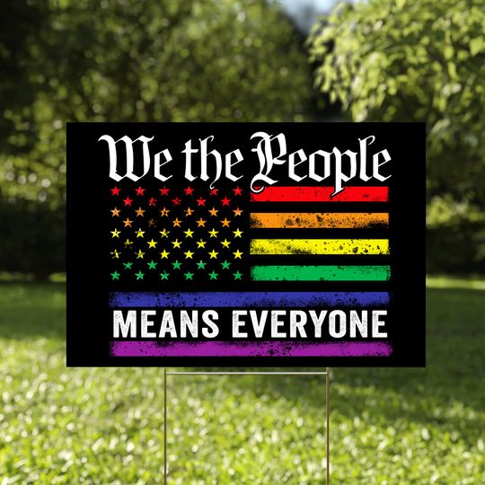 Discover Rainbow Patriotic Sign, We The People Means Everyone Sign, Pride Month Sign, LGBT Pride Parade Sign, Equal Right Sign, Lesbian Pride Sign