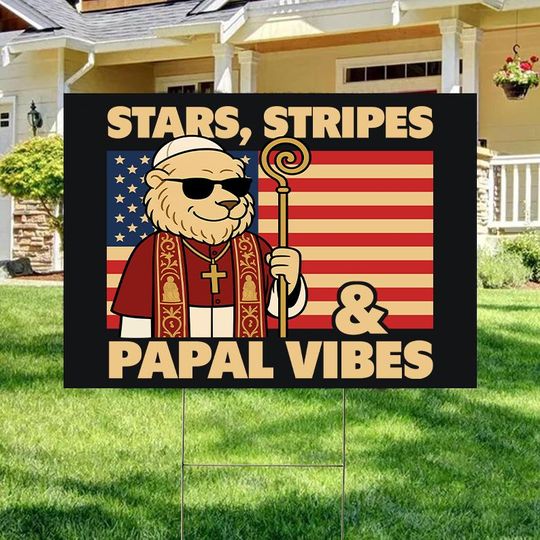 Discover Stars, Stripes & Papal Vibes Pope Leo XIV Sign, Da Pope Sign, Habemus Papam Sign, New Pope Catholic Sign, Vatican Flag, Catholic Sign
