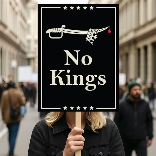 Discover We The People, No Kings In America Protest Sign, Anti-Trump Resistance, Political Activist