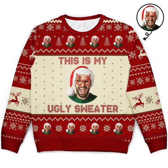 Discover Custom Photo This Is My Ugly Sweater - Christmas, Gift For Yourself - Personalized Unisex Ugly Sweater