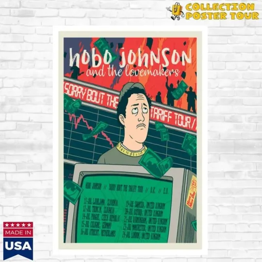 Discover Hobo Johnson Sorry Bout The Tariff Tour 2025 Poster