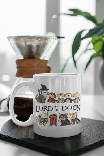 Discover Lord Of The Dogs Mug  Dog Lover Gift  Pet Mug  Animal Lover Gift  Lord Of The Ring Fan