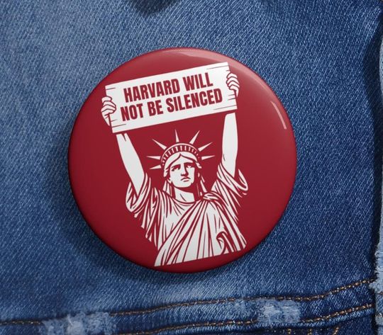 Discover Statue Of Liberty Harvard Will Not Be Silenced Pin Buttons