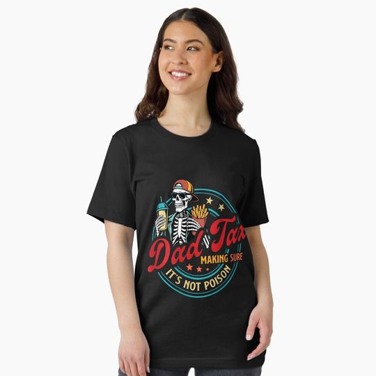 Discover Dad Tax Making Sure It's Not Poison Funny Fathers Day Men Essential T-Shirt